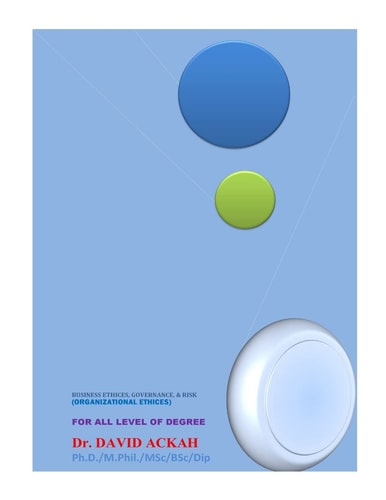 Business Ethices, Governance and Risk Organizational Ethices