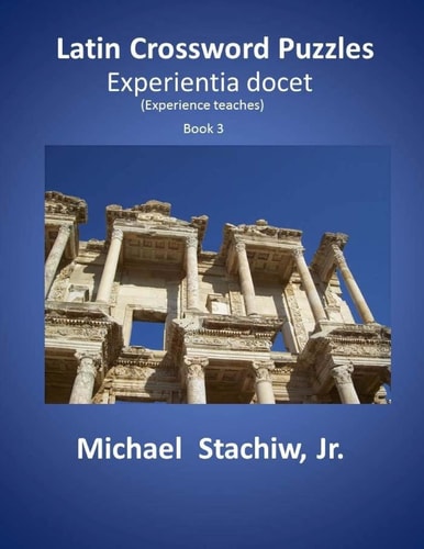 Latin Crossword Puzzles Experientia Docet