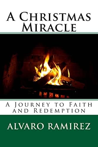 A Christmas Miracle A Journey to Faith and Redemption