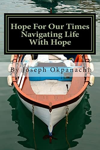 Hope For Our Times Navigating Life With Hope