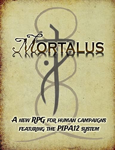 Mortalus A New RPG for Human Campaigns