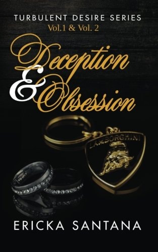 Deception & Obsession (Turbulent Desire Series Vol.1 & Vol.2) Turbulent Desire Series Vol.1 & Vol.2