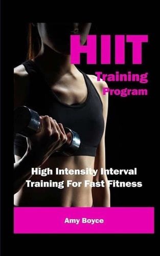 HIIT Training Program High Intensity Interval Training For Fast Fitness