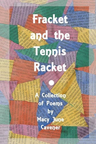 Fracket and the Tennis Racket A Collection of Poems by Macy June Cavener