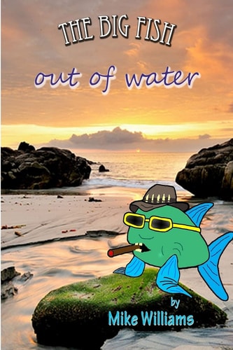 The Big Fish...out of Water