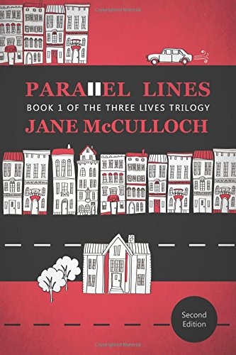 Parallel Lines Book One of the Three Lives Trilogy
