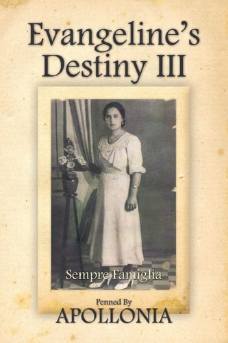 Evangeline's Destiny III Sempre Famiglia