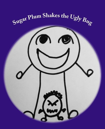 Sugar Plum Shakes the Ugly Bug