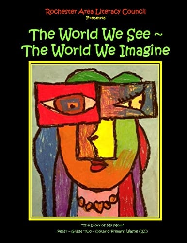 The World We See The World We Imagine