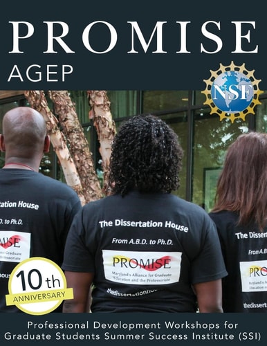 Promise Agep Professional Development Workshops for Graduate Students Summer Success Institute (SSI)