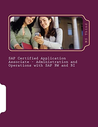 SAP Certified Application Associate - Administration and Operations with SAP BW and BI