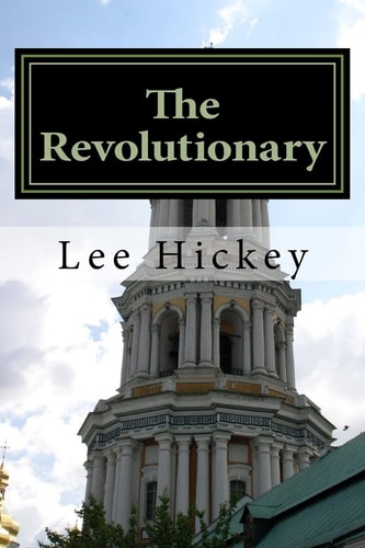 The Revolutionary The Navelan Chrinicles Volume IV