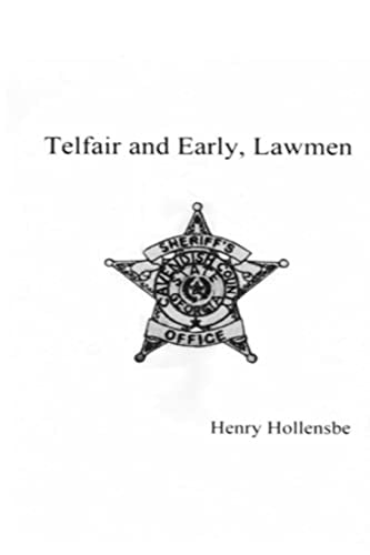 Telfair and Early, Lawmen