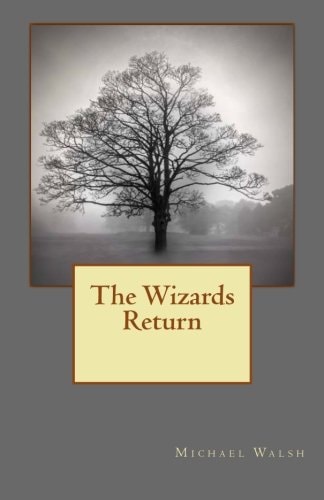 The Wizards Return
