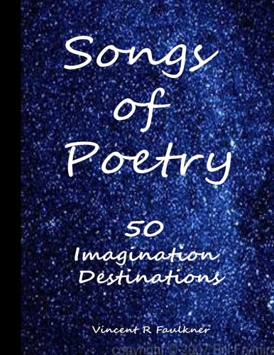 Songs of Poetry 50 Imagination Destinations