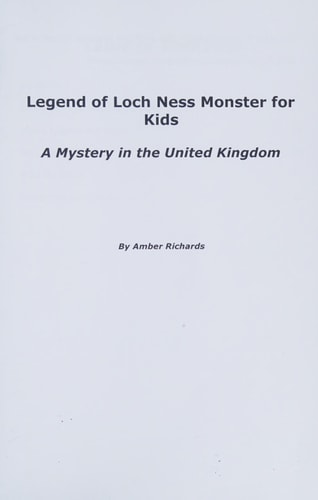Legend of Loch Ness Monster for Kids A Mystery in the United Kingdom