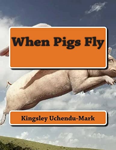 When Pigs Fly