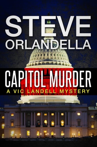Capitol Murder A Vic Landell Mystery