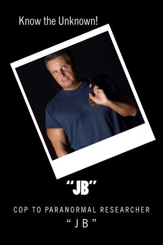 "Jb" Cop to Paranormal Researcher