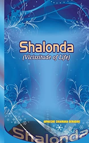 Shalonda (Vicissitude of Life)