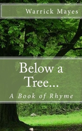 Below a Tree... A Book of Rhyme