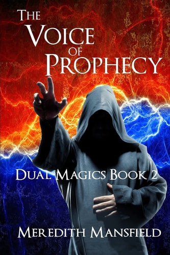 The Vioice of Prophecy Dual Magics Book 2