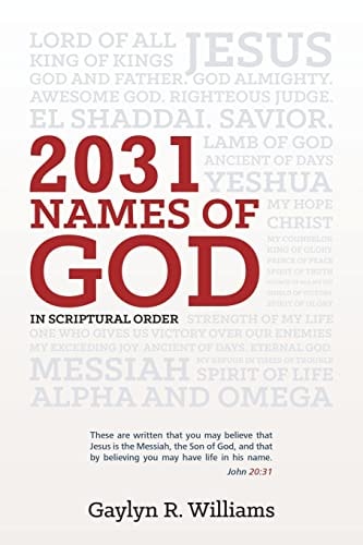 2031 Names of God in Scriptural Order Transform Your Life As You Get to Know God in New Ways