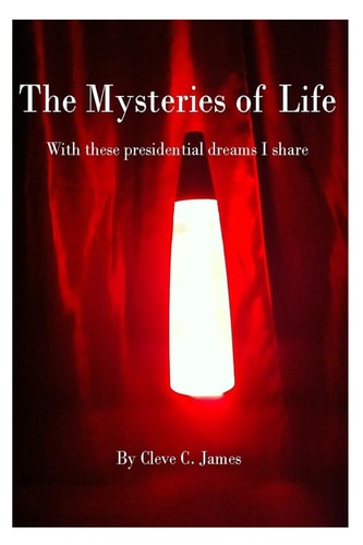 The Mysteries of Life With These Presidential Dreams I Share