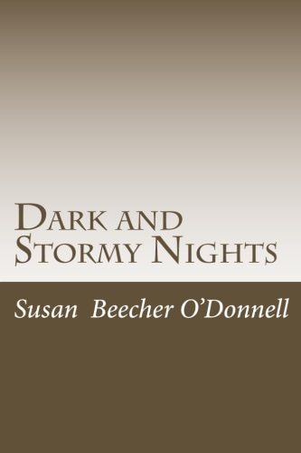 Dark and Stormy Nights A Collection of Short Stories