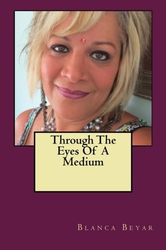 Through The Eyes Of A Medium