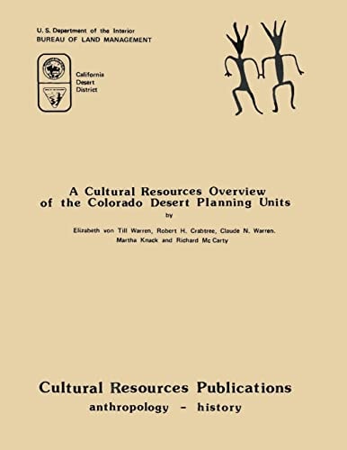 A Cultural Resources Overview of The Colorado Desert Planning Units