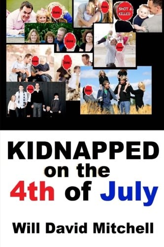 Kidnapped on the 4th of July