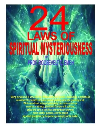 24 Laws Of Spiritual Mysteriousness