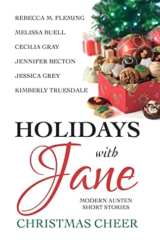 Holidays with Jane: Christmas Cheer Modern Austen Short Stories