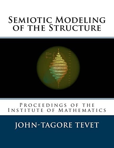 Semiotic Modeling of the Structure Proceedings of the Institute of Mathematics