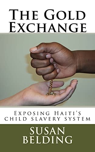 The Gold Exchange Exposing Haiti's Child Slavery System