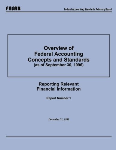 Overview of Federal Accounting Concepts and Standards