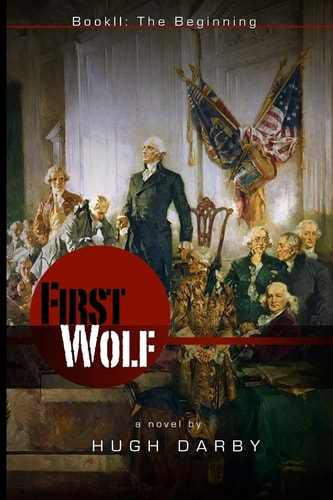 First Wolf Book II: The Beginning
