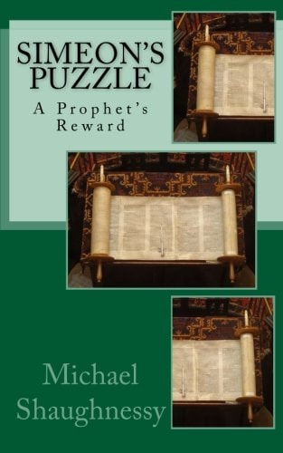 Simeon's Puzzle A Prophet's Reward