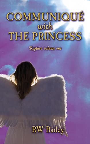 Communiqué with the Princess Rapture Volume One