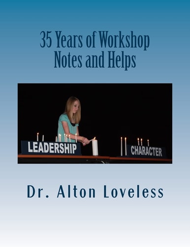 35 Years of Workshop Notes and Helps For the Sunday School Teacher