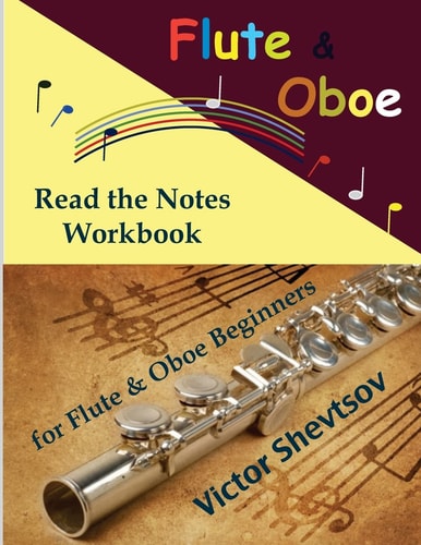 Read the Notes Workbook. for Flute and Oboe