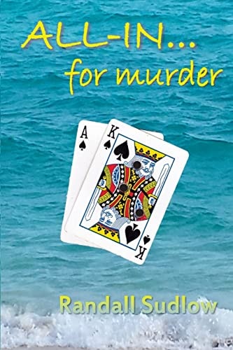 All In...For Murder An Ace King Story