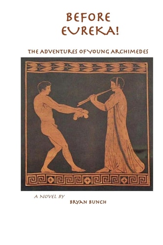 Before Eureka! The Adventures of Young Archimedes