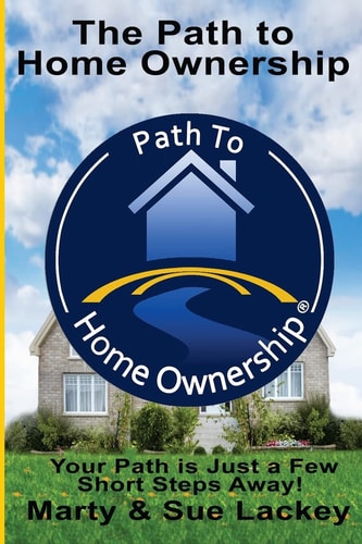 The Path To Home Ownership Systems and Services That Will Make You a Home Owner Now