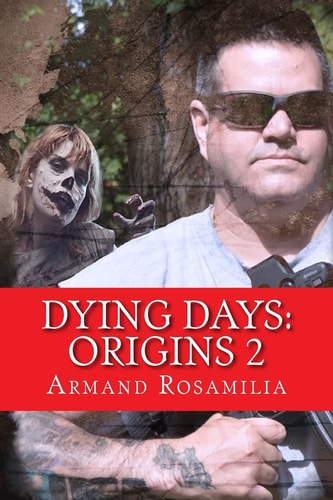 Dying Days Origins 2