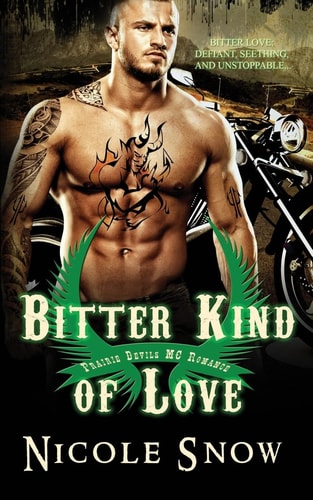 Bitter Kind of Love Prairie Devils MC Romance (Outlaw Love)
