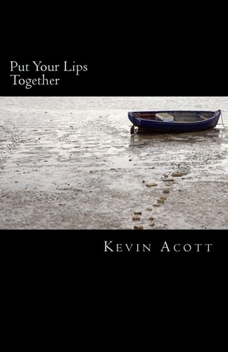 Put Your Lips Together