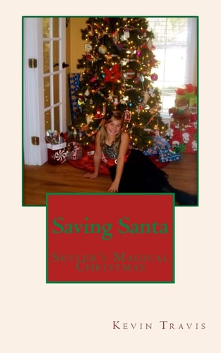 Saving Santa Skyler's Magical Christmas