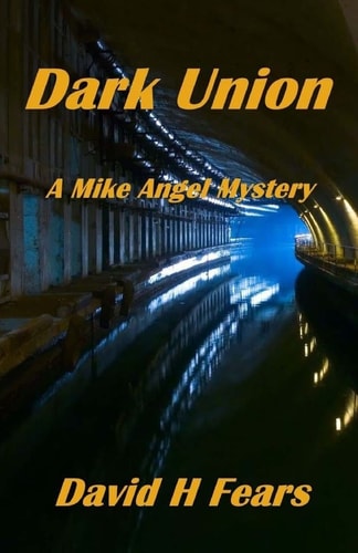 Dark Union A Mike Angel Mystery